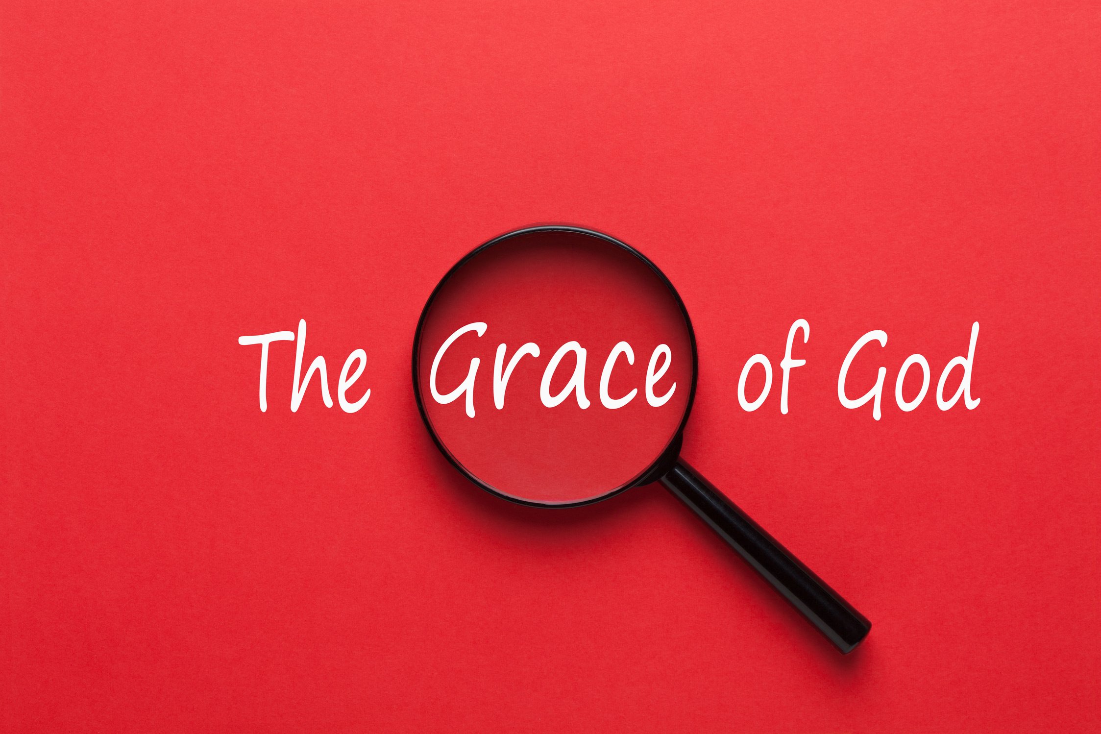 The Grace of God